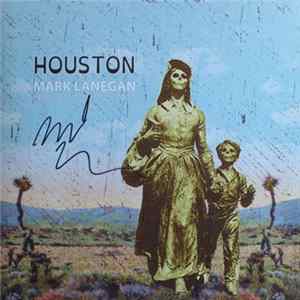 Mark Lanegan - Houston (Publishing Demos 2002) FLAC album