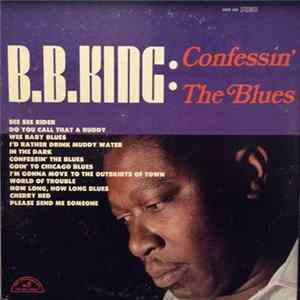 B.B. King - Confessin' The Blues FLAC album