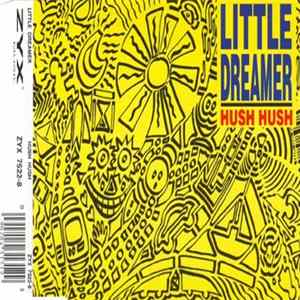 Little Dreamer - Hush Hush FLAC album