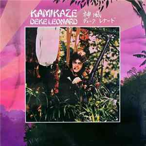 Deke Leonard - Kamikaze FLAC album