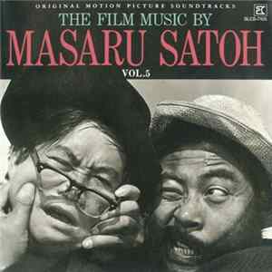 Masaru Satoh - The Film Music By Masaru Satoh Vol.5 FLAC album