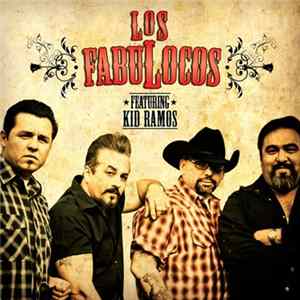 Los Fabulocos Featuring Kid Ramos - Los Fabulocos Featuring Kid Ramos FLAC album