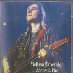 Melissa Etheridge - Acoustic Fire FLAC album