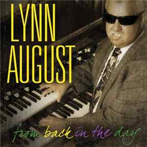 Lynn August - From Back In The Day FLAC album