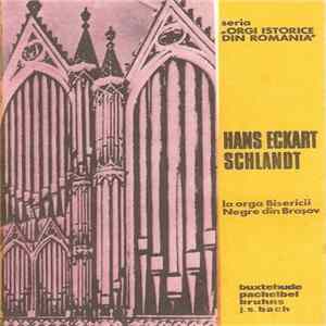 Hans Eckart Schlandt - Hans Eckart Schlandt La Orga Bisericii Negre Din Brașov FLAC album