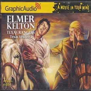 Elmer Kelton - Texas Rangers: Texas Vendetta FLAC album