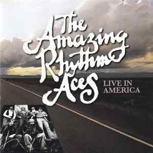 The Amazing Rhythm Aces - Live In America FLAC album