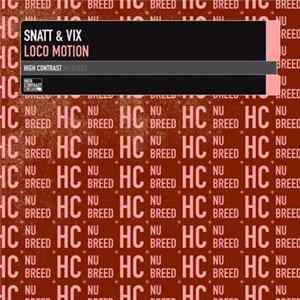 Snatt & Vix - Loco Motion FLAC album