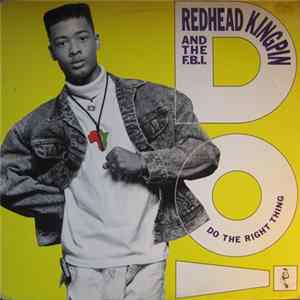 Redhead Kingpin And The F.B.I. - Do The Right Thing FLAC album