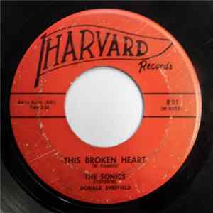 The Sonics Featuring Donald Sheffield - This Broken Heart FLAC album