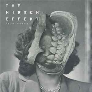 The Hirsch Effekt - Holon : Agnosie FLAC album