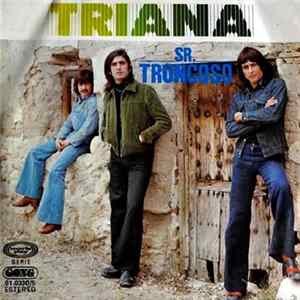 Triana - Sr. Troncoso FLAC album