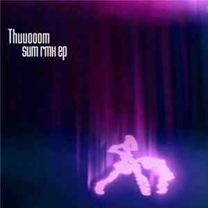 Thuuooom - sum rmx ep FLAC album