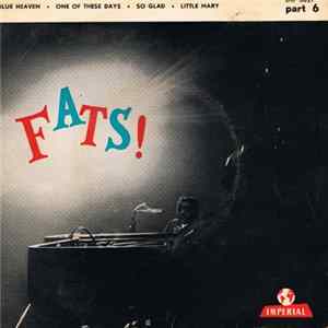 Fats Domino - Fats! (Part 6) FLAC album