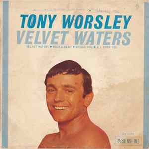 Tony Worsley - Velvet Waters FLAC album