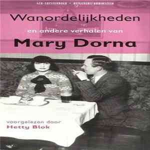 Mary Dorna - Wanordelijkheden En Andere Verhalen Van Mary Dorna FLAC album