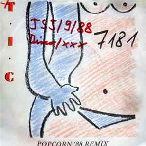 T.I.C. - Popcorn '88 Remix FLAC album