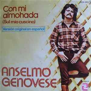 Anselmo Genovese - Sul Mio Cuscino = Con Mi Almohada FLAC album