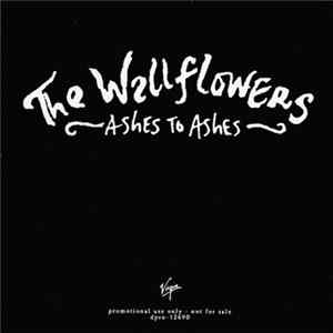 The Wallflowers - Ashes To Ashes FLAC album