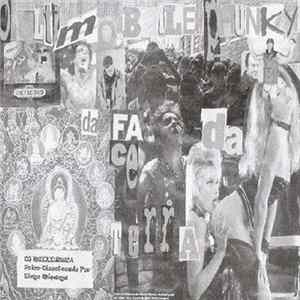 DJ MixXxuruca - O Ultimo Baile Phunky Da Face Da Terra FLAC album