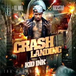 Kid Ink - Crash Landing FLAC album