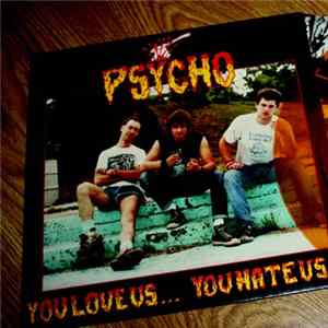 Psycho - You Love Us You Hate Us FLAC album