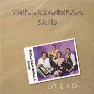 Thullabandulla Band - Life Is A Car FLAC album