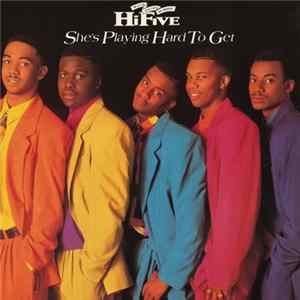 Hi-Five - She's Playing Hard To Get FLAC album
