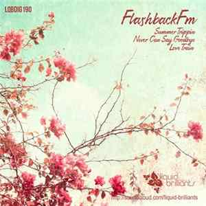 FlashbackFm - Summer Trippin FLAC album