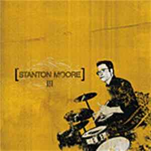 Stanton Moore - III FLAC album