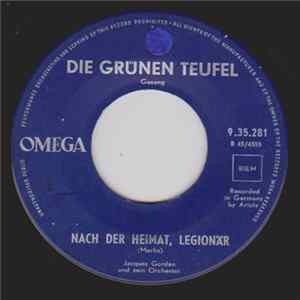 Die Grünen Teufel / Die Monacos - Nach Der Heimat, Legionär / Die Strasze Zum Meer FLAC album