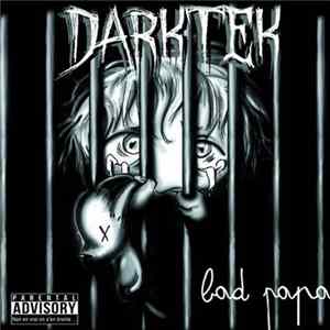 Darktek - Bad Papa FLAC album