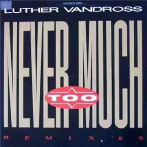 Luther Vandross - Never Too Much (Remix '89) FLAC album