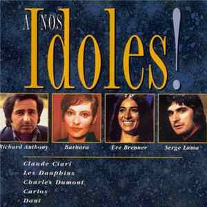 Various - A Nos Idoles ! (1) FLAC album