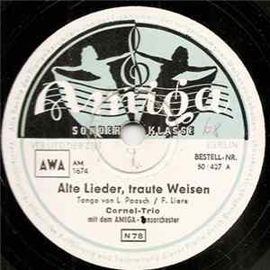 Cornel-Trio, Amiga-Tanzorchester - Alte Lieder, Traute Weisen / Kleines Fräulein, Darf Ich Sie Begleiten FLAC album