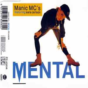 Manic MC's Featuring Sara Carlson - Mental FLAC album