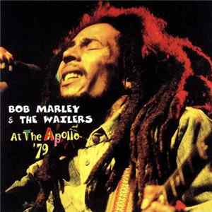 Bob Marley & The Wailers - At The Apollo '79 FLAC album