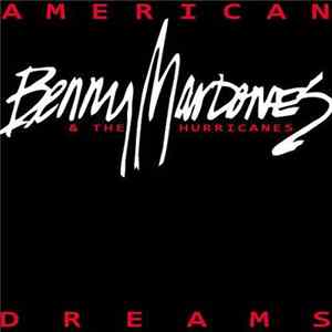 Benny Mardones & The Hurricanes - American Dreams FLAC album