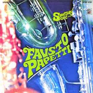 Fausto Papetti - Somethin' Saxy FLAC album