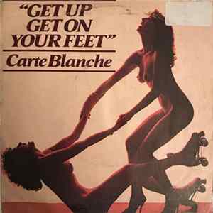 Carte Blanche - Get Up Get On Your Feet FLAC album