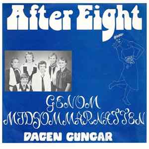 After Eight - Genom Midsommarnatten / Dagen Gungar FLAC album