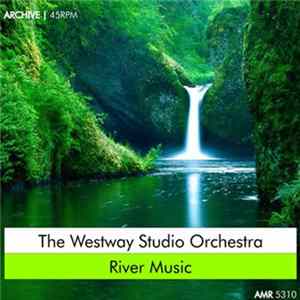 The Westway Studio Orchestra - River Music FLAC album