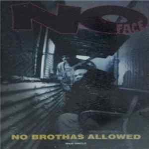 No Face - No Brothas Allowed FLAC album