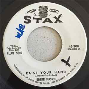 Eddie Floyd - Raise Your Hand / I've Just Been Feeling So Bad FLAC album