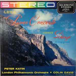 Edvard Grieg, Henry Litolff, Sir Colin Davis, The London Philharmonic Orchestra / Peter Katin, Øivin Fjeldstad - Grieg: Piano Concerto In A Minor / Litolff: Scherzo From Concerto Symphonique, Op. 102 FLAC album