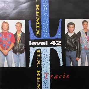 Level 42 - Tracie (U.S. Remix) FLAC album