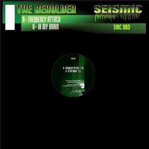 The Beholder - Frequency Attack / In My Brain FLAC album