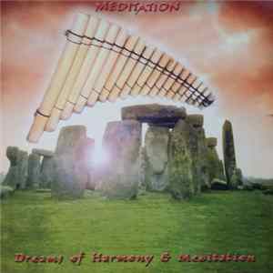Segundo Leonardo Amaguaña - Dreams Of Harmony & Meditation FLAC album
