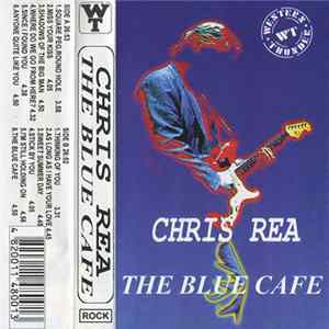 Chris Rea - The Blue Cafe FLAC album