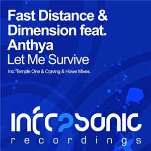 Fast Distance & Dimension Feat. Anthya - Let Me Survive FLAC album